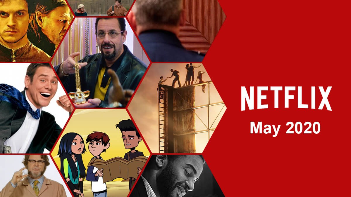 Everything Coming To Netflix In May 2020