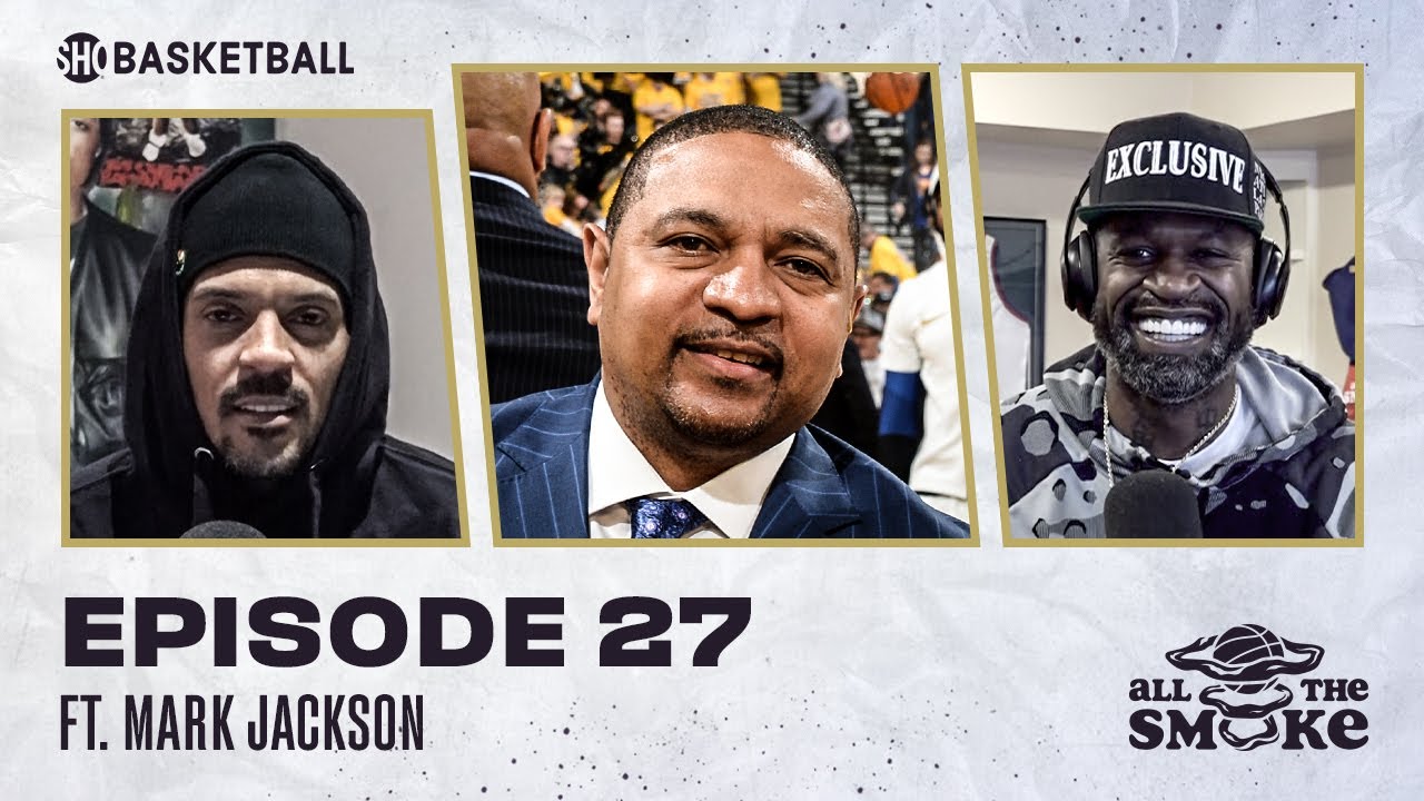 Mark Jackson Appears On “All The Smoke” Podcast