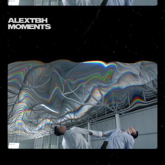 *New Music* Alextbh – Moments