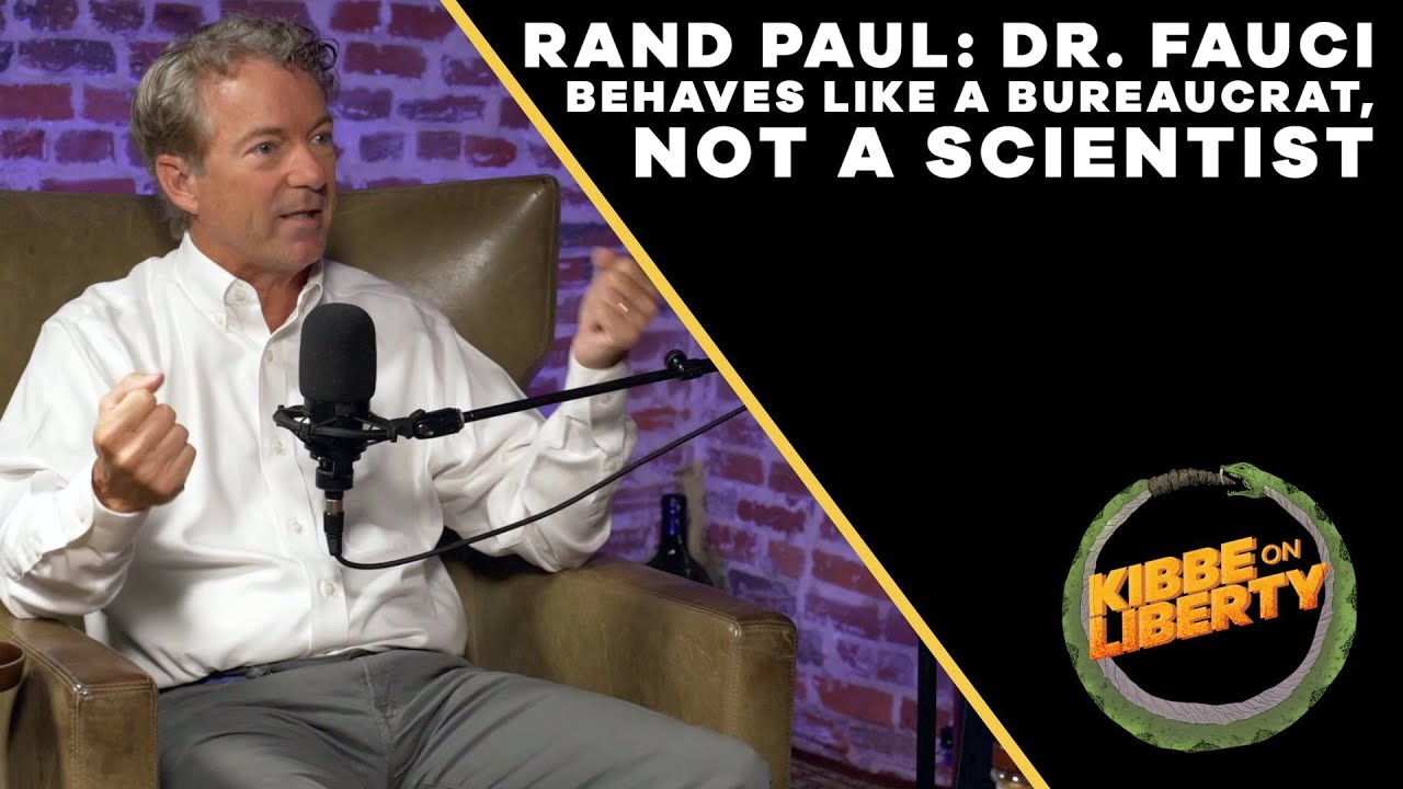 Rand Paul Calls Dr. Fauci A Bureaucrat