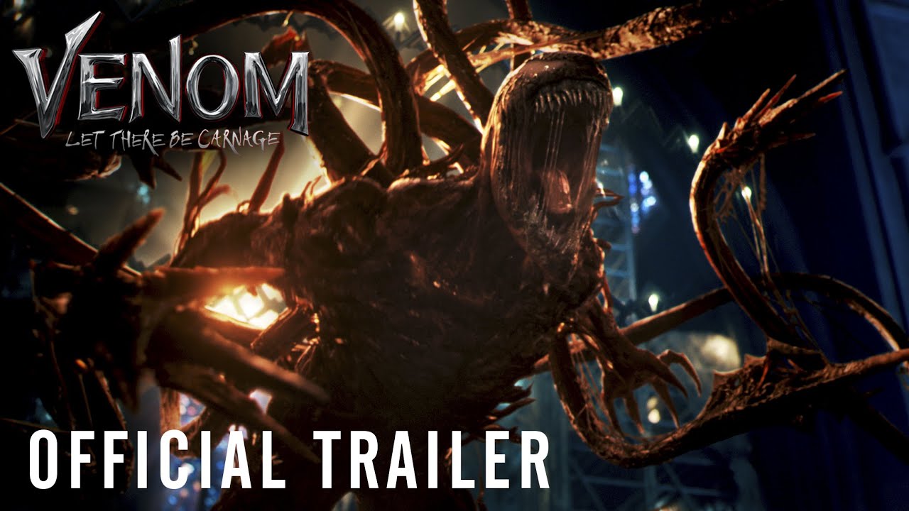 Venom: Let There Be Carnage Trailer Revealed