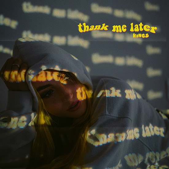 *New Music* KINGS – Thank Me Later