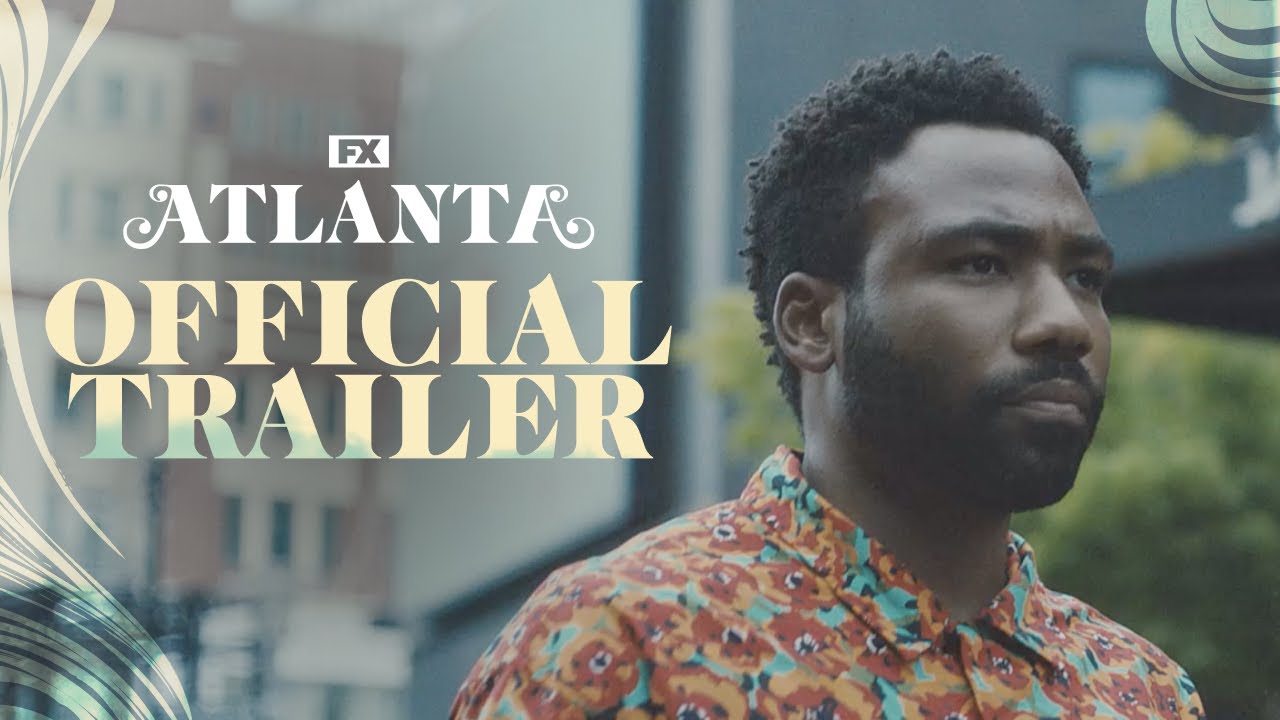 Season 4 Of “Atlanta” Trailer Has Been Revealed