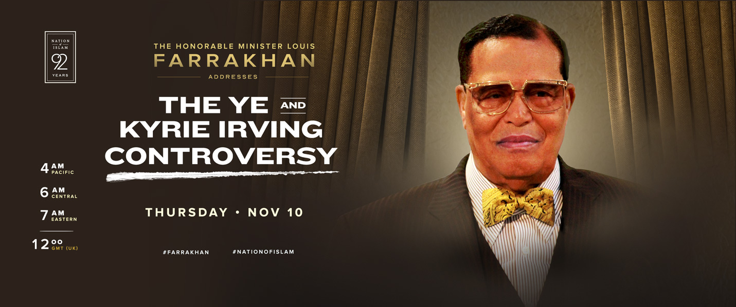 Minister Farrakhan Addresses The Ye And Kyrie Irving Controversy